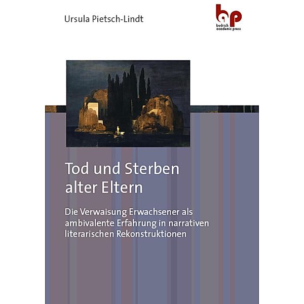 Tod und Sterben alter Eltern, Ursula Pietsch-Lindt