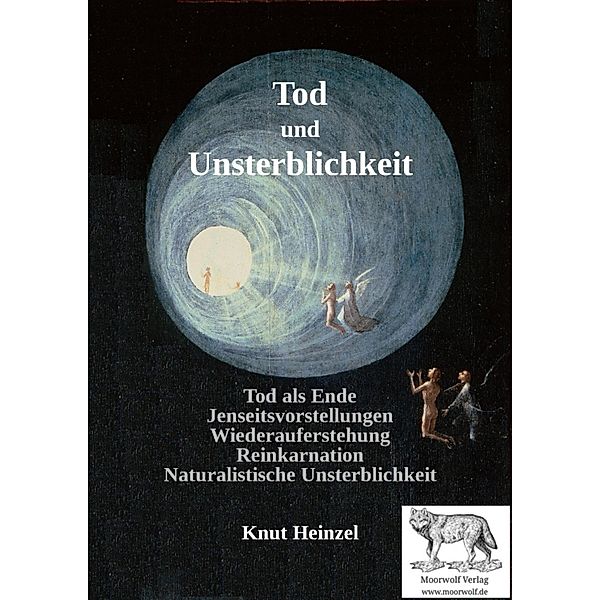 Tod und Unsterblichkeit, Knut Heinzel