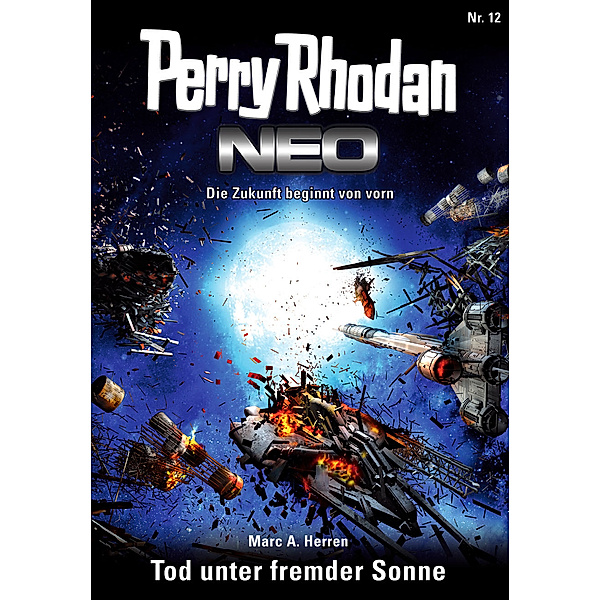 Tod unter fremder Sonne / Perry Rhodan - Neo Bd.12, Marc A. Herren