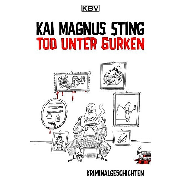 Tod unter Gurken, Kai Magnus Sting