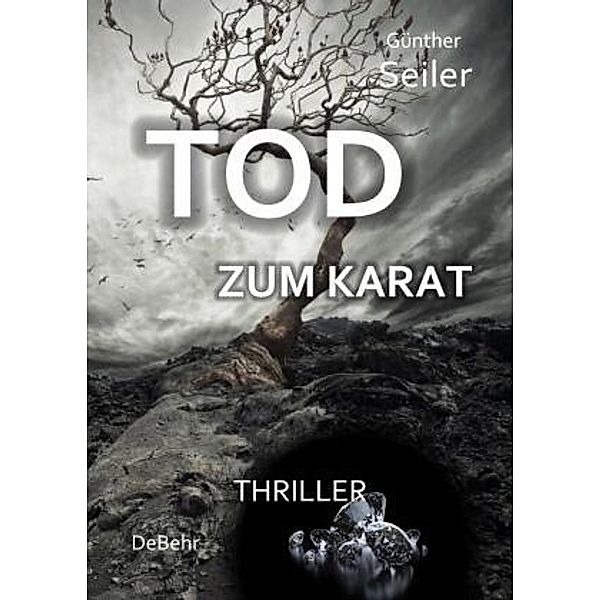 TOD ZUM KARAT - Thriller, Günther Seiler