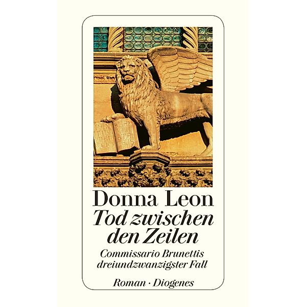 Tod zwischen den Zeilen / Commissario Brunetti Bd.23, Donna Leon