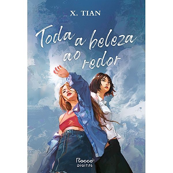 Toda a beleza ao redor, X. Tian