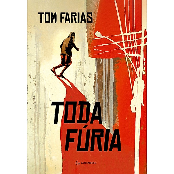 Toda fúria, Tom Farias