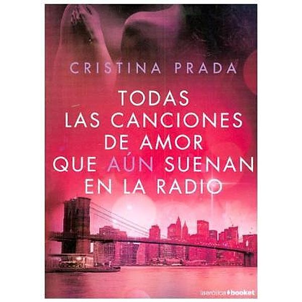 Todas las canciones de amor que aun suenan en la radio, Cristina Prada