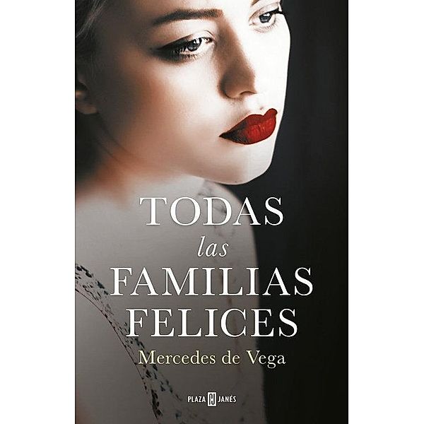 Todas las familias felices, Mercedes De Vega