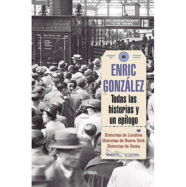 Todas las historias y un epílogo, Enric González