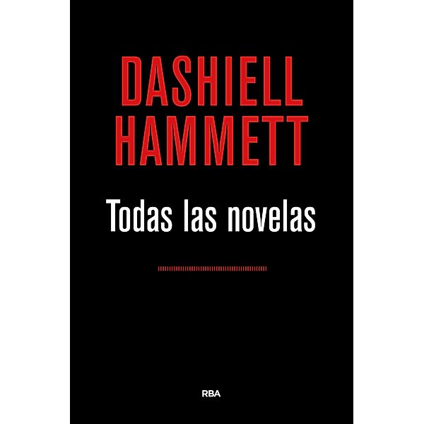 Todas las novelas, Dashiell Hammett