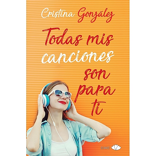 Todas mis canciones son para ti, Cristina González