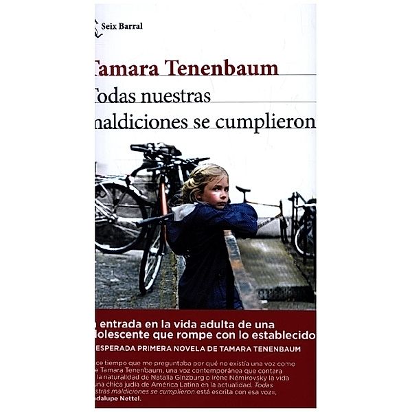 Todas nuestras maldiciones se cumplieron, Tamara Tenenbaum