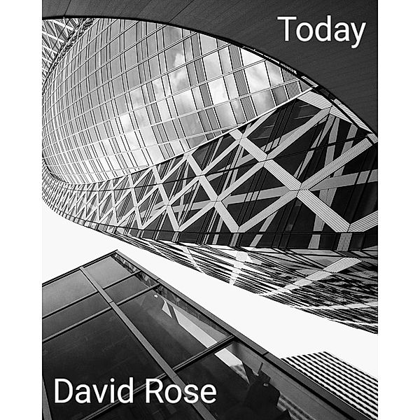 Today, David Rose