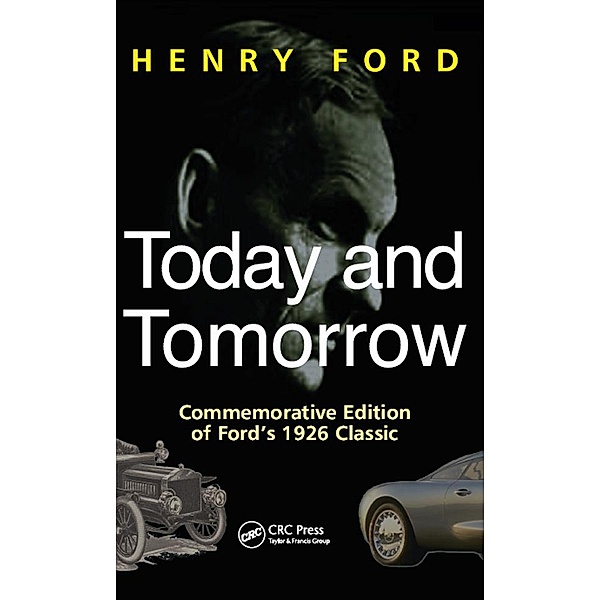Today and Tomorrow, Henry Ford