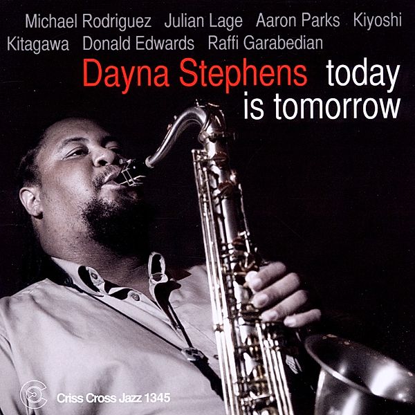 Today Is Tomorrow, Dayna Stephens