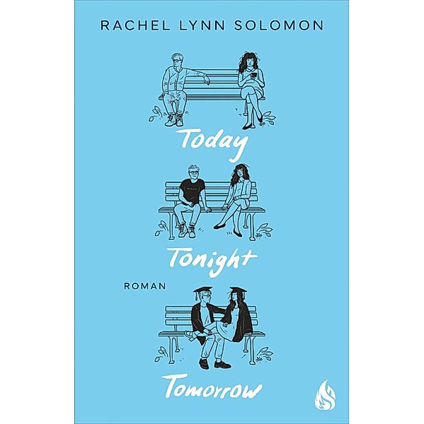 Today, Tonight, Tomorrow, Rachel Lynn Solomon