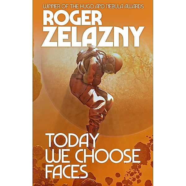 Today We Choose Faces, Roger Zelazny
