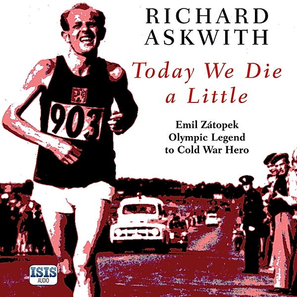 Today We Die a Little, Richard Askwith