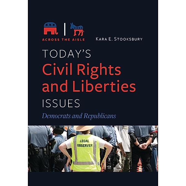 Today's Civil Rights and Liberties Issues, Kara E. Stooksbury