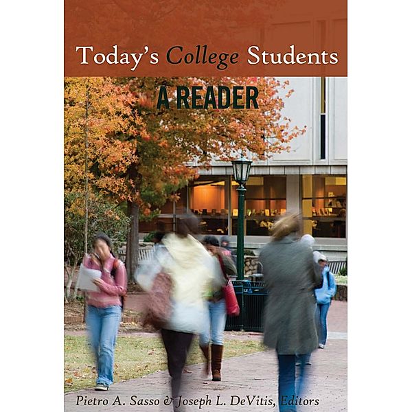 Today's College Students / Adolescent Cultures, School, and Society Bd.57