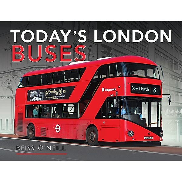 Today's London Buses, O'Neill Reiss O'Neill