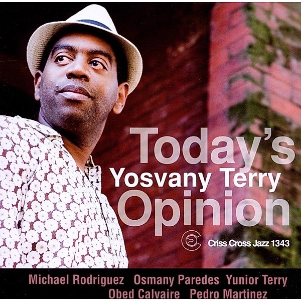 Today's Opinion, Yosvany Terry