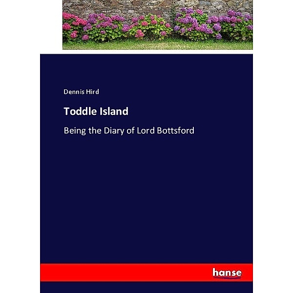 Toddle Island, Dennis Hird