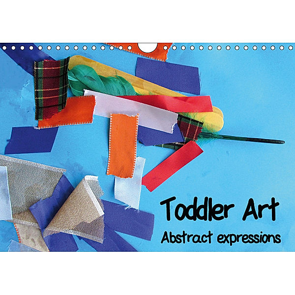 Toddler Art Abstract expressions (Wall Calendar 2019 DIN A4 Landscape), Peter Milinets-Raby