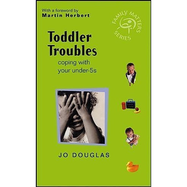Toddler Troubles, Jo Douglas