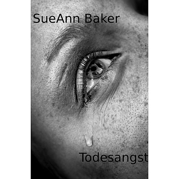 Todesangst, SueAnn Baker