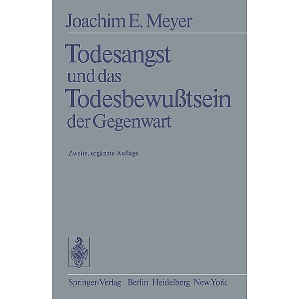 Todesangst und das Todesbewußtsein der Gegenwart, J. -E. Meyer