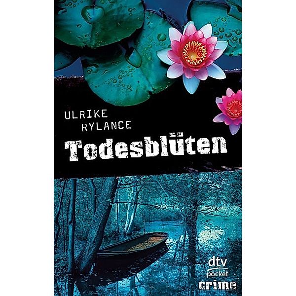 Todesblüten / dtv- pocket, Ulrike Rylance