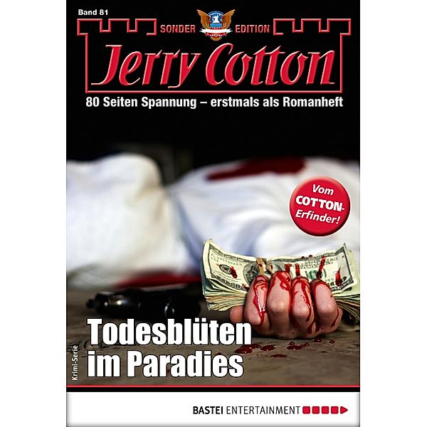 Todesblüten im Paradies / Jerry Cotton Sonder-Edition Bd.81, Jerry Cotton