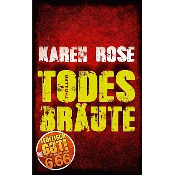 Todesbräute, Karen Rose