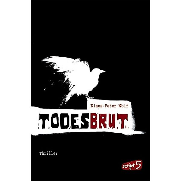 Todesbrut, Klaus-Peter Wolf