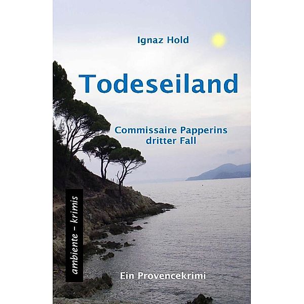 Todeseiland, Ignaz Hold