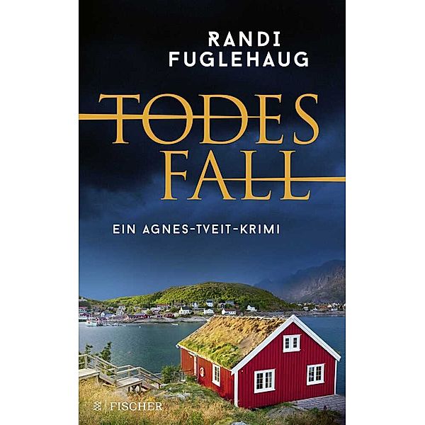 Todesfall / Agnes Tveit Bd.1, Randi Fuglehaug