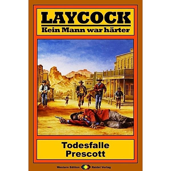 Todesfalle Prescott / Laycock Western Bd.74, Matt Brown