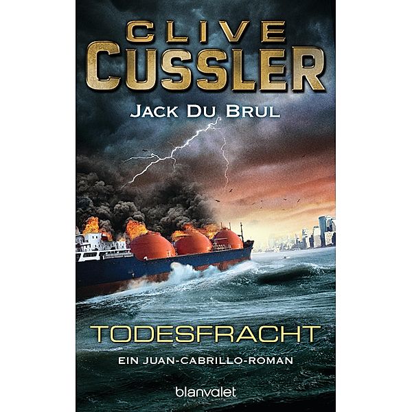 Todesfracht / Juan Cabrillo Bd.3, Clive Cussler, Jack DuBrul