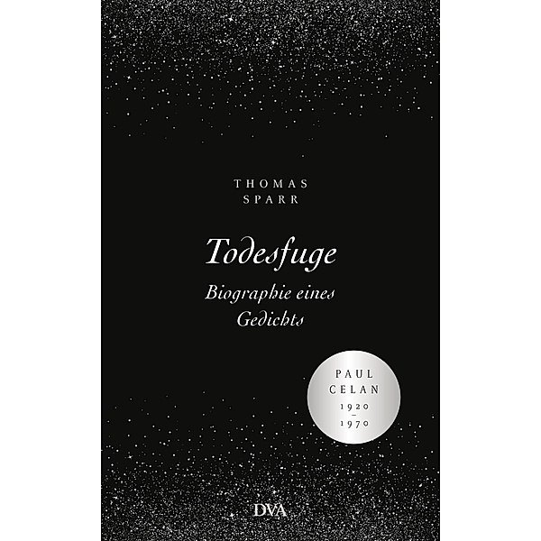 Todesfuge - Biographie eines Gedichts, Thomas Sparr