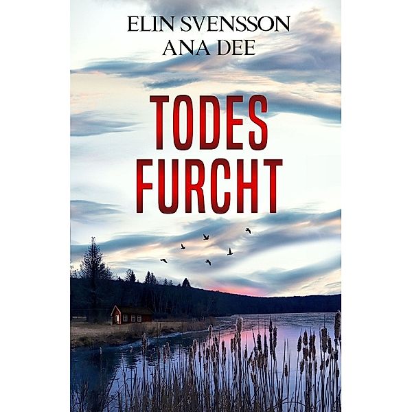 Todesfurcht, Ana Dee