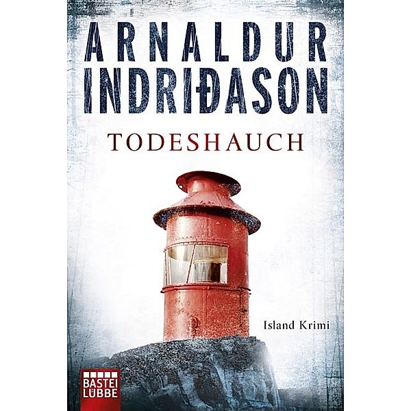 Todeshauch / Kommissar-Erlendur-Krimi Bd.4, Arnaldur Indridason