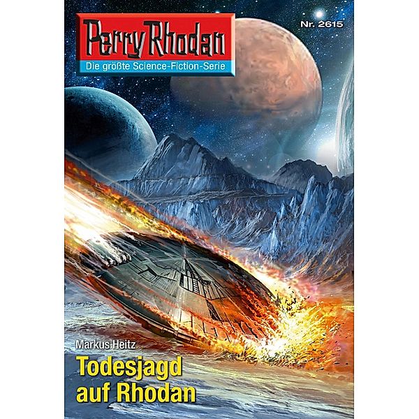 Todesjagd auf Rhodan (Heftroman) / Perry Rhodan-Zyklus Neuroversum Bd.2615, Markus Heitz