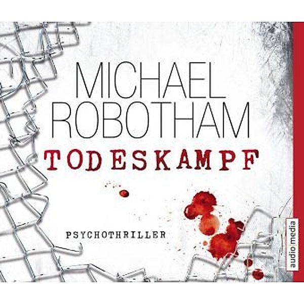 Todeskampf, 6 Audio-CDs, Michael Robotham