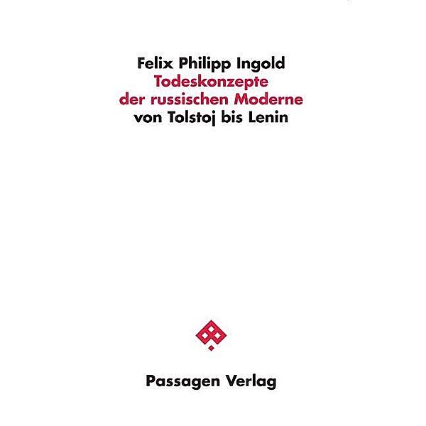 Todeskonzepte der russischen Moderne, Felix Philipp Ingold