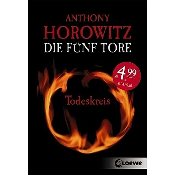 Todeskreis / Die fünf Tore Bd.1, Anthony Horowitz