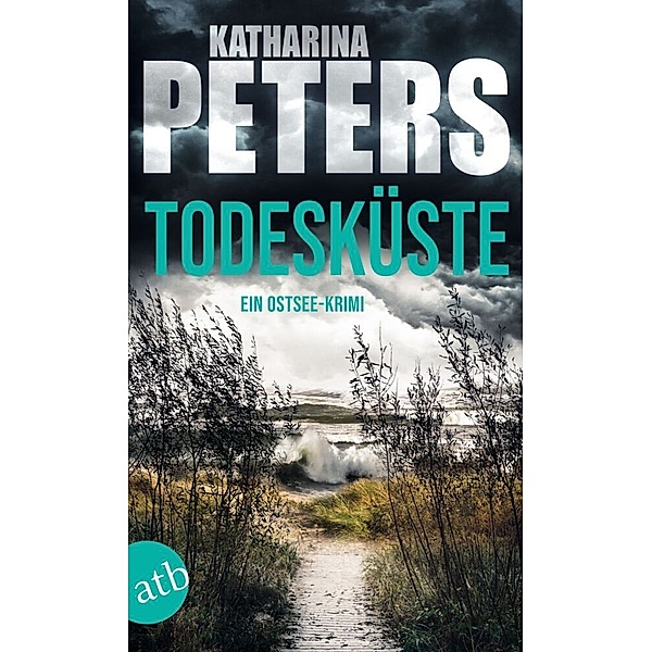 Todesküste / Emma Klar Bd.8, Katharina Peters