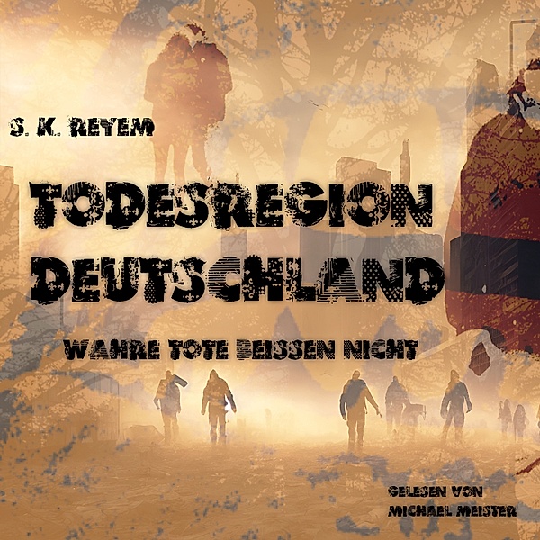 Todesregion Deutschland, S. K. Reyem