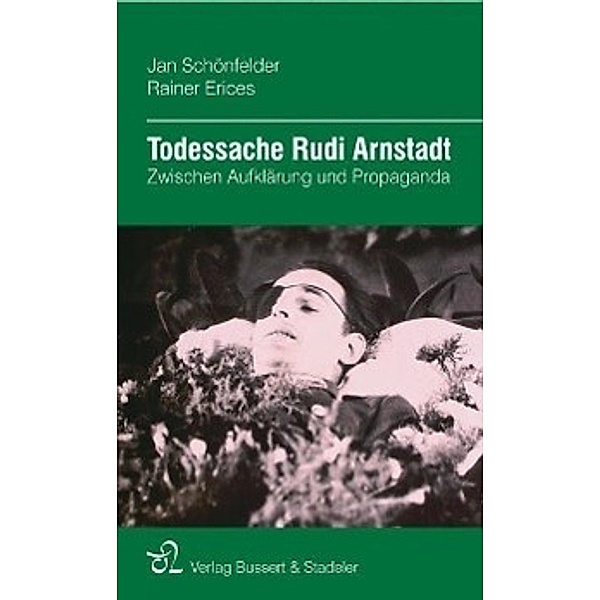 Todessache Rudi Arnstadt, Jan Schönfelder, Rainer Erices