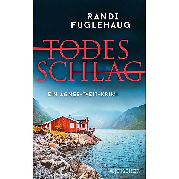 Todesschlag / Agnes Tveit Bd.2, Randi Fuglehaug