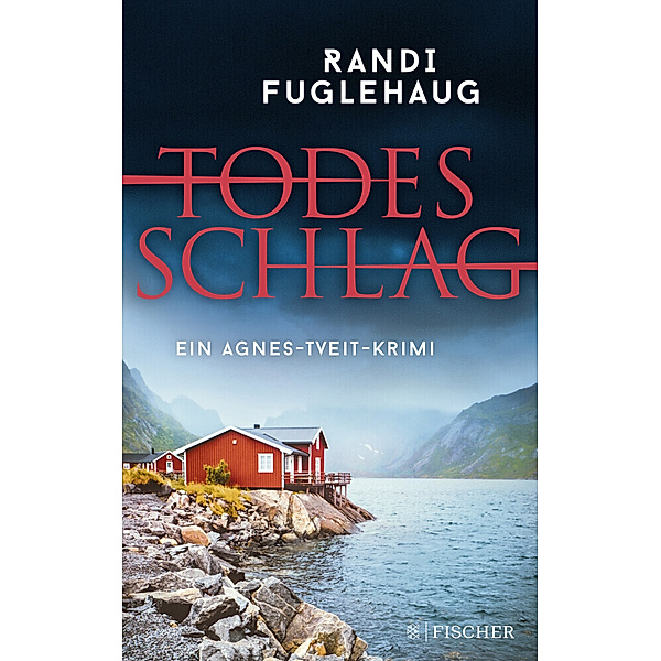 Todesschlag / Agnes Tveit Bd.2, Randi Fuglehaug