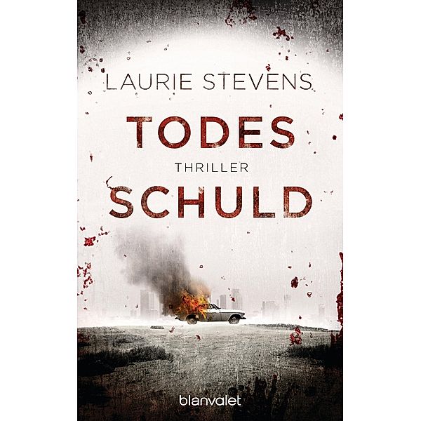 Todesschuld, Laurie Stevens